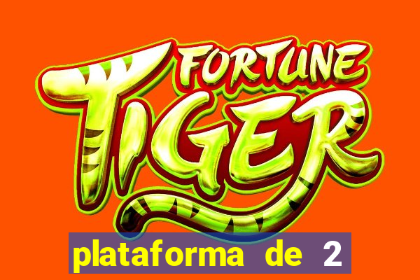 plataforma de 2 reais tigre